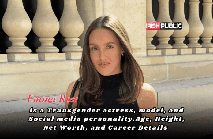 Who is Emma Rose? Age, Height, Net Worth and Career Details Who is Emma Rose? Age, Height, Net Worth and Career Details