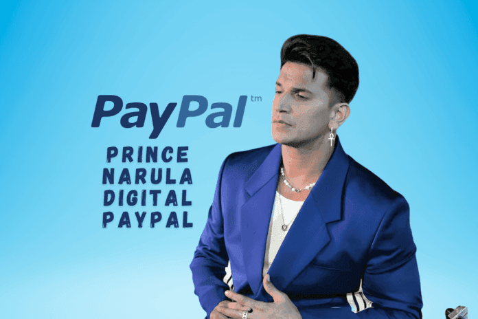 Prince Narula and the Digital Payment Revolution: The Role of PayPal Prince Narula and the Digital Payment Revolution: The Role of PayPal