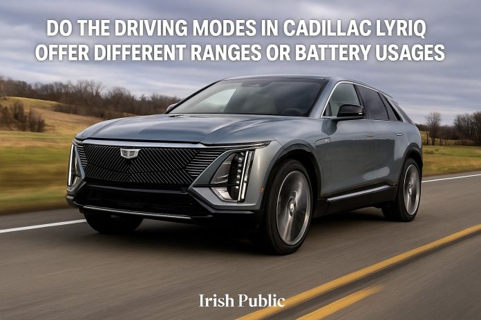 Do the Driving Modes in Cadillac Lyriq Offer Different Ranges or Battery Usages? Expert Tips