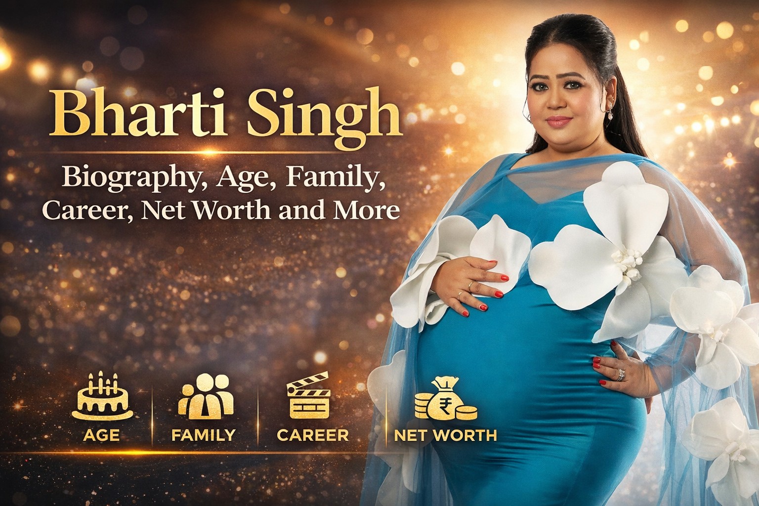 Bharti Singh Biography, Age, Family, Career, Net Worth and More