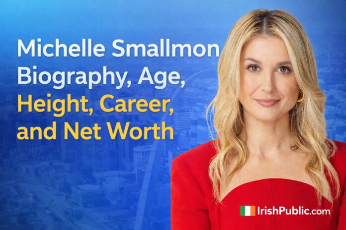 Michelle Smallmon Biography, Age, Height, Career, and Net Worth